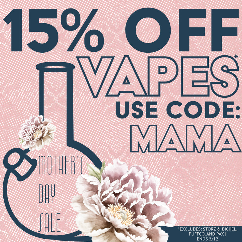 15% OFF Vapes with code: MAMA