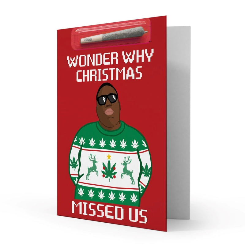 420 Cardz Wonder Why Christmas Missed Us Card