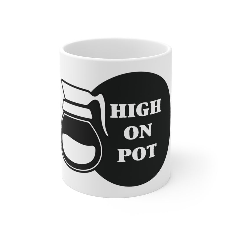 High On Pot Coffee Mug ☕️